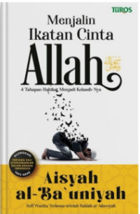 Menjalin Ikatan Cinta Allah SWT